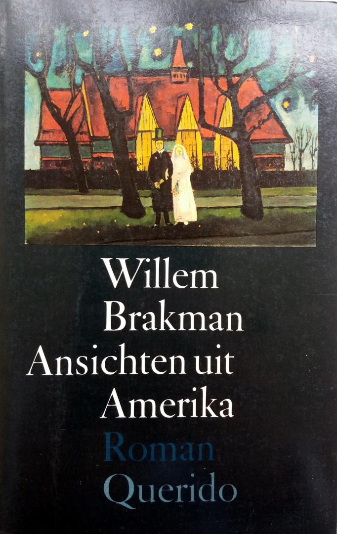 Brakman, Willem - Ansichten uit Amerika