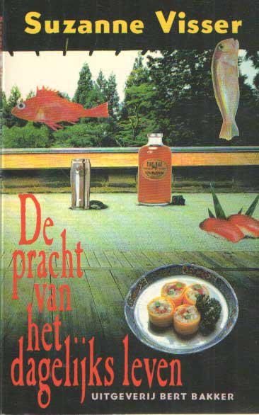 Visser, Suzanne - De pracht van het dagelijks leven