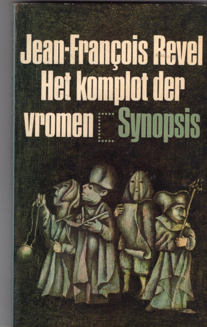 Revel, Jean-Francois - Het komplot der vromen