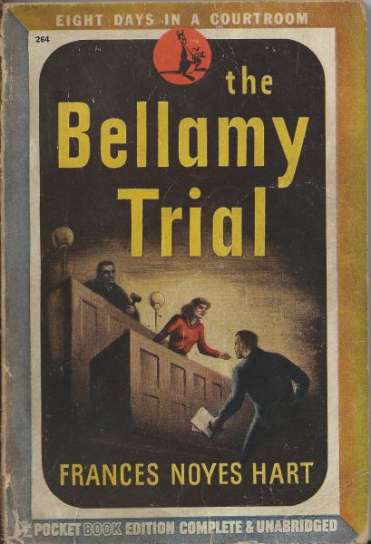 Noyes Hart, Frances - The Bellamy Trial