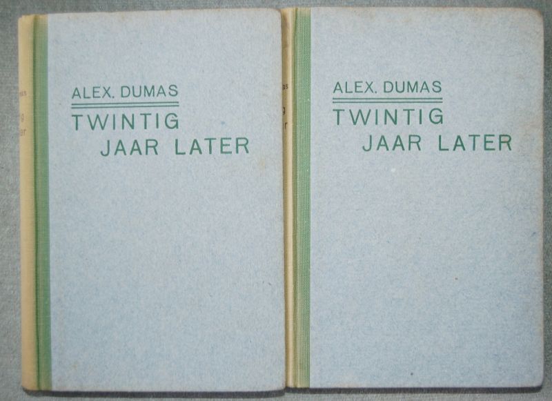 Dumas, Alexandre / Alexander / Alex. - Twintig jaar later / Eerste deel & Tweede deel / Vervolg op de drie musketiers