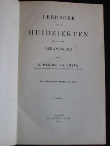 Mendes da Costa, S. - Leerboek van de huidziekten en van hare behandeling