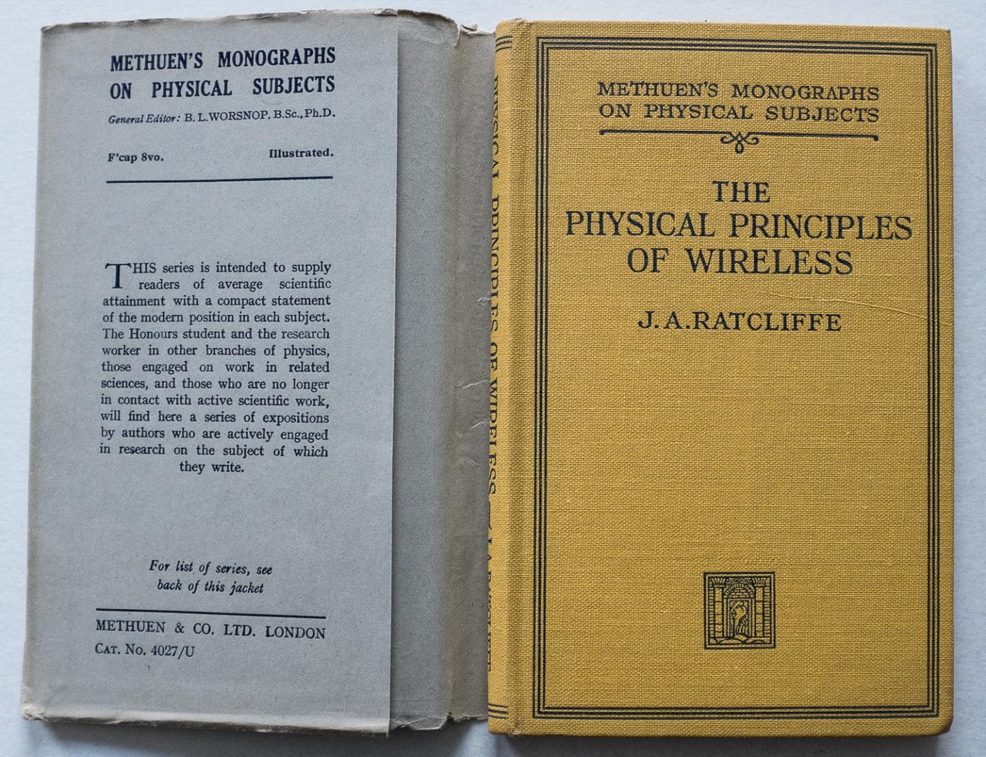 Ratcliff, J.A. - The physical principles of wireless