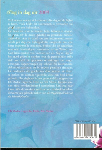 Majoor P. Slingerland & Majoor Mw.M. Poppema - de Man en Ds. L.H. Kwast - Dag in dag uit 2009