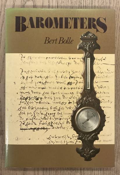 BOLLE, BERT. - Barometers.