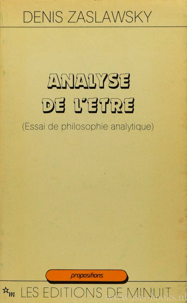 ZASLAWSKY, D. - Analyse de l'être. Essai de philosophie analytique.
