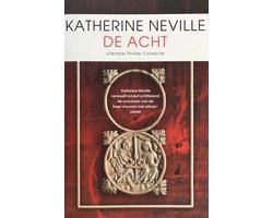 Katherine Neville - De acht