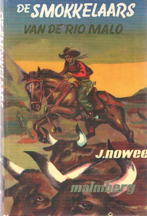 Nowee, J. - De smokkelaars van de Rio Malo