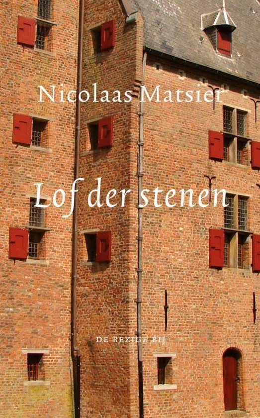 Matsier, Nicolaas - Lof der stenen