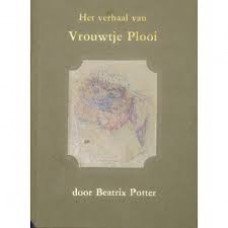 Potter, Beatrix - Het verhaal van Vrouwtje Plooi
