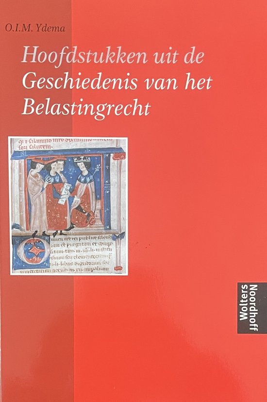 Ydema, O.I.M. - Hoofdstukken uit de geschiedenis van het belastingrecht