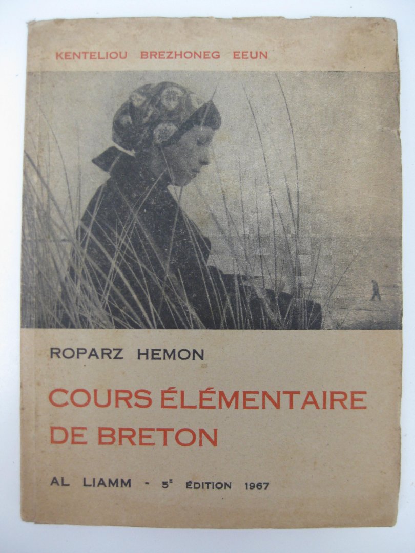 Hemon, Roparz - Cours élémentaire de breton. Kenteliou brezhoneg eeun.