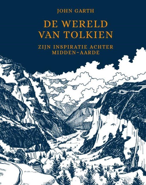 John Garth - De wereld van Tolkien