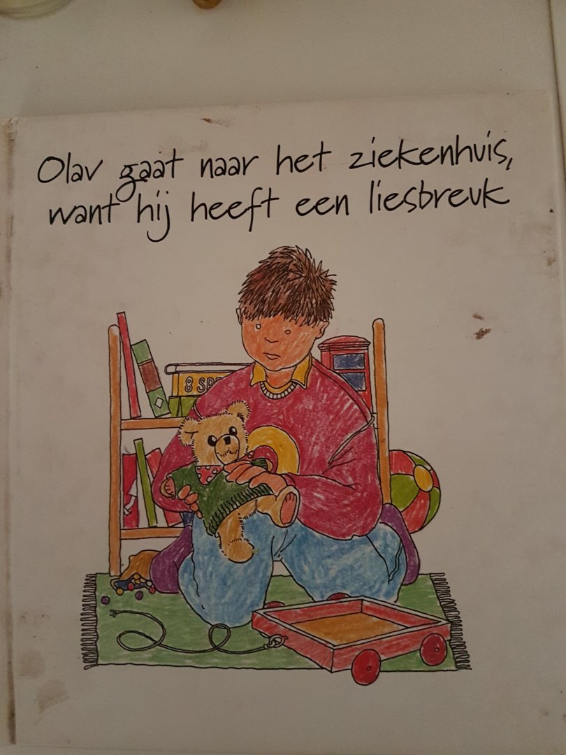 Jurgens, M. - Olav gaat naar het ziekenhuis, want hij heeft een liesbreuk / druk 1