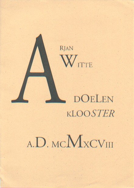 Witte, Arjan - Doelenklooster AD MCMXCVIII.