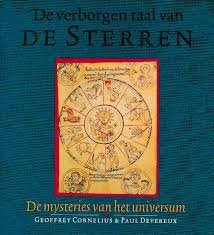 CORNELIUS GEOFFREY & DEVEREUX PAUL - De verborgen taal van de sterren. De mysteries van het universum