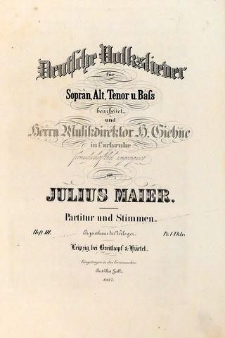Maier, Julius Joseph: - Deutsche Volkslieder für Sopran, Alt, Tenor und Bass. Heft III