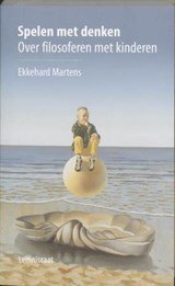 Spelen met denken - Over filosoferen met kinderen