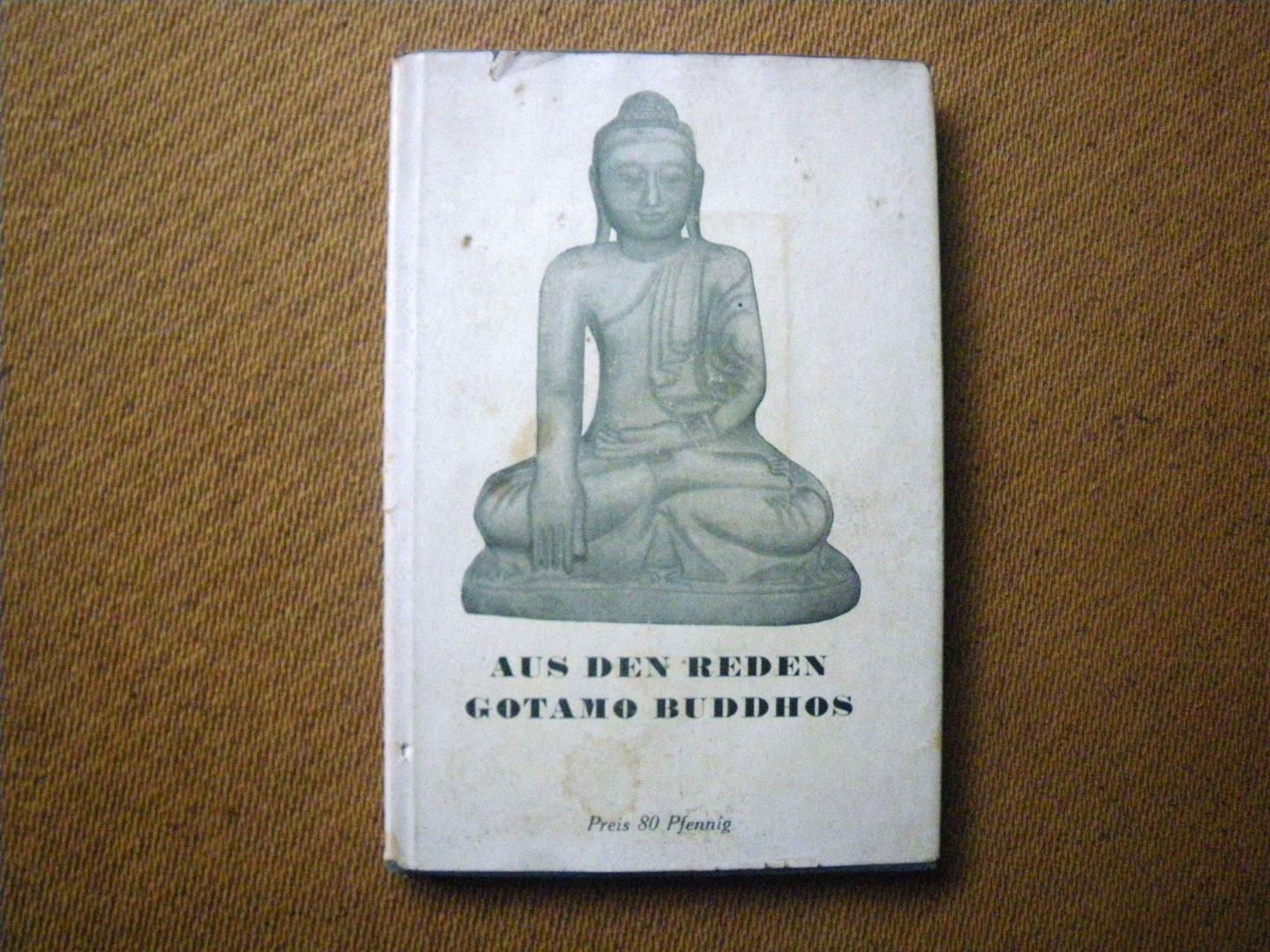 Buddha (ca.480-400 BC) / transl. Karl Eugen Neumann (1865-1915) - aus den Reden Gotamo Buddhas