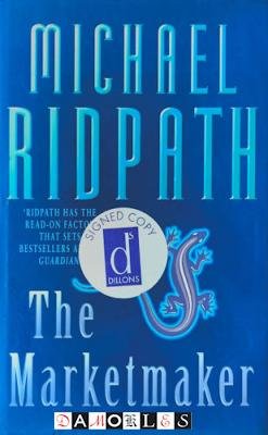 Michael Ridpath - The Marketmaker