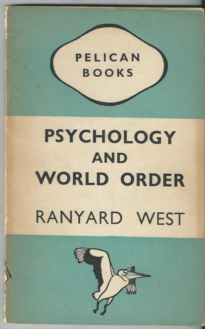 West, Ranyard - Psychology and world order