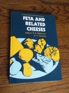 Robinson, R K;  Tamime, A Y - Feta and related cheeses
