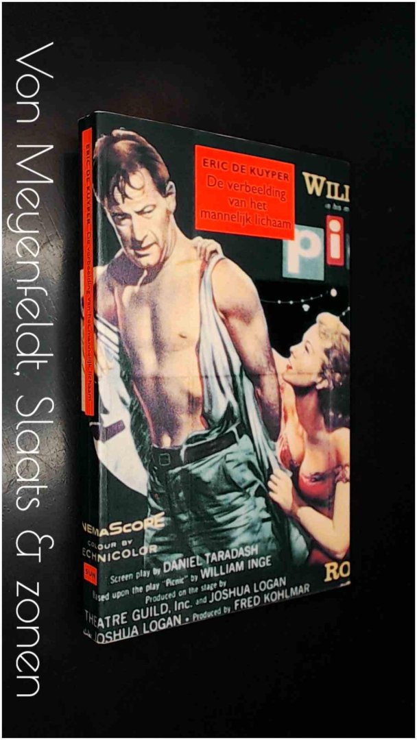 KUYPER, Eric de - De verbeelding van het mannelijk lichaam - Naakt en gekleed in Hollywood 1933 1955