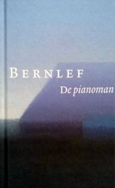 Bernlef, J. - De pianoman