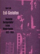 LöB, KURT. - Exil-Gestalten. Deutsche Buchgestalter in den Niederlanden 1932-1950.