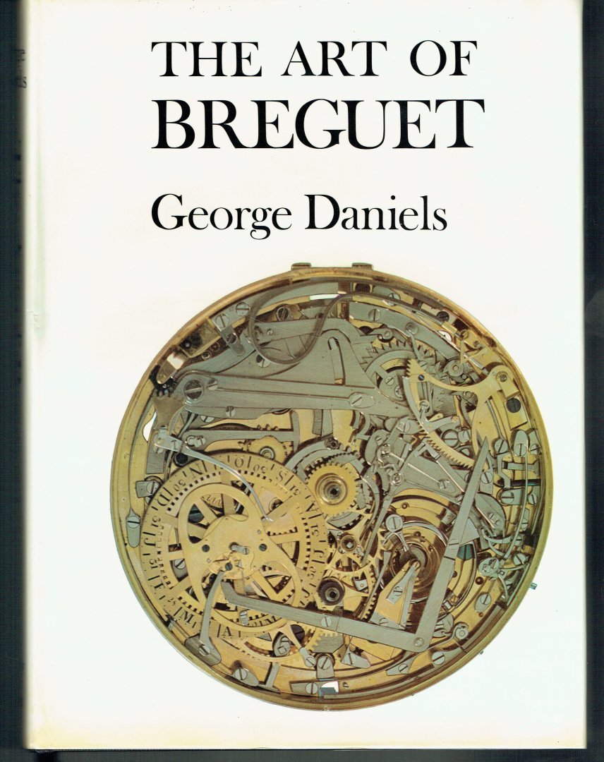 George Daniels - The Art of Breguet