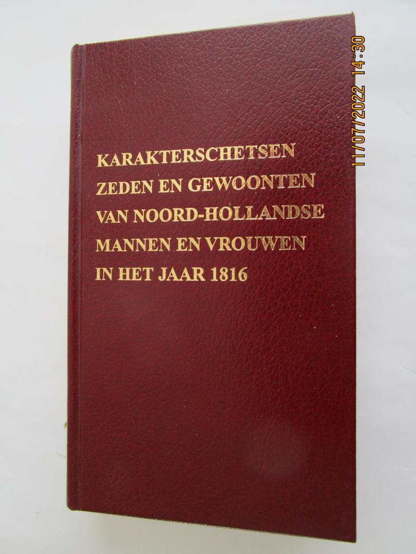 Johnson, G. - Karakterschetsen zeden en gewoonten van Hoord-Hollandse mannen en vrouwen in het jaar 1816
