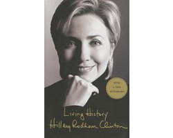 Hillary Rodham Clinton - Living History