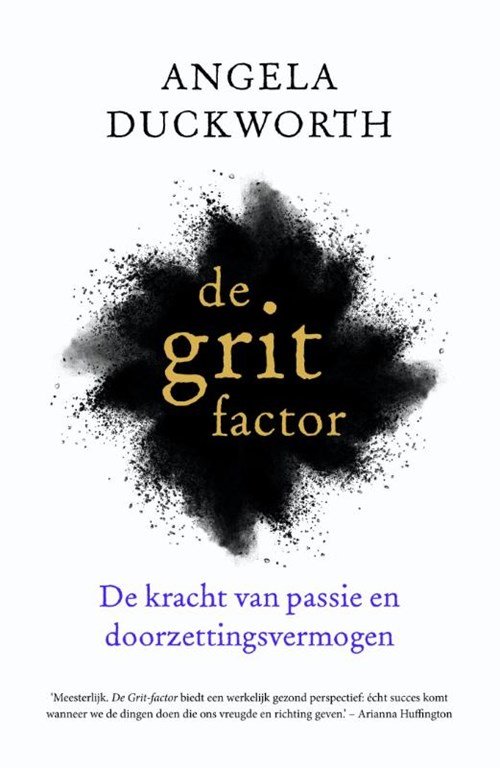 Angela Duckworth - De grit factor