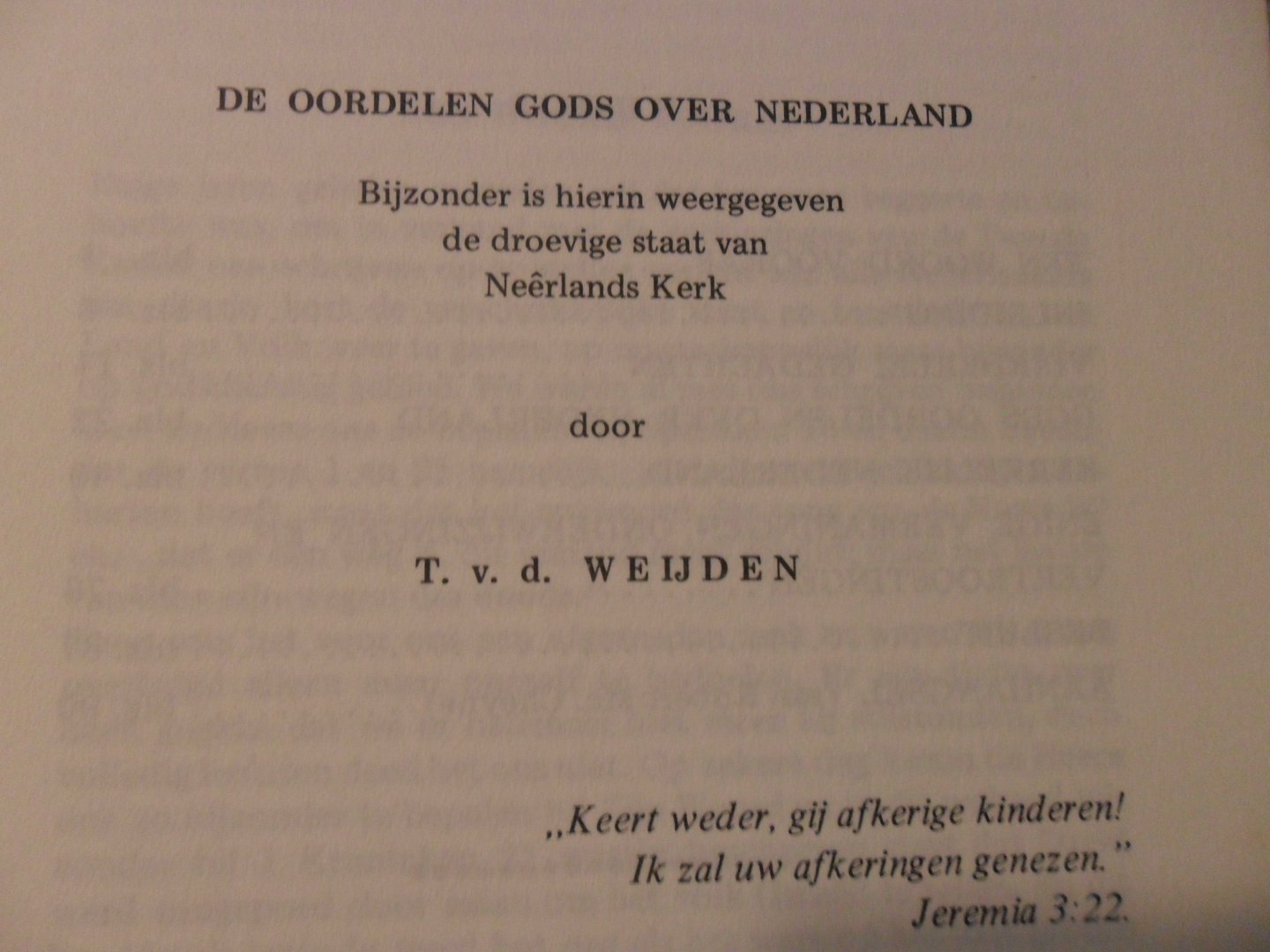 Weijden v.d. T. - De oordelen Gods over Nederland