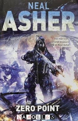 Neal Asher - Zero Point. Owner trilogy book two