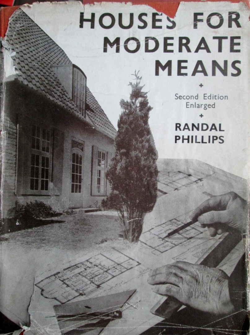 R. Phillips, - Houses for moderate means, second edition, revised and enlarged