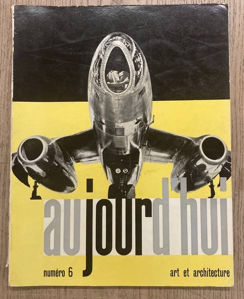 AUJOUR D'HUI - ART ET ARCHITECTURE. & BLOC, ANDRÉ [DIRECTEUR] - Aujourd'hui - Art et Architecture No 6 , Janvier 1956.