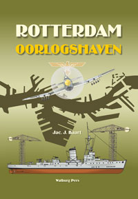 Jac. J. Baart - Rotterdam oorlogshaven