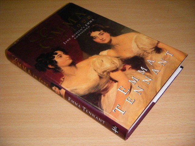 Emma Tennant - Emma in Love Jane Austen's Emma Continued