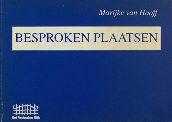 Hooff, Marijke van. - Besproken plaatsen.
