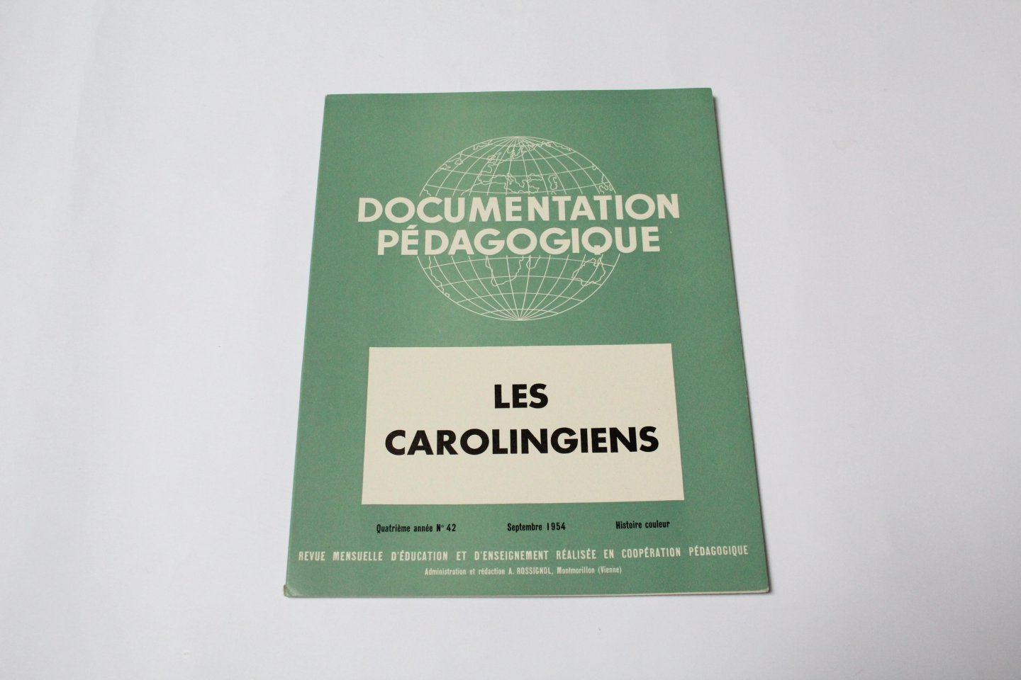 A. Rossignol - Documentation pédagogique, n°42 :Les Carolingiens