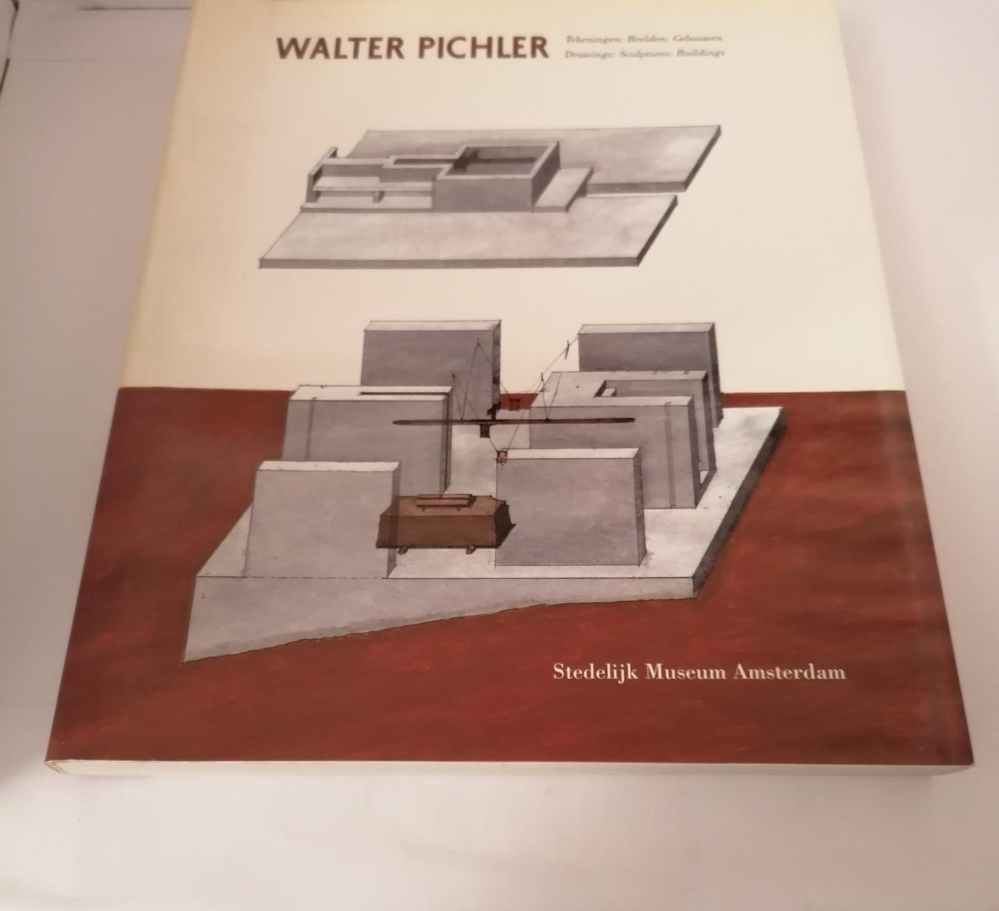 Rudi Fuchs  -Walter Pichler - Walter Pichler - Tekeningen, beelden, gebouwen. Drawings, sculptures, buildings