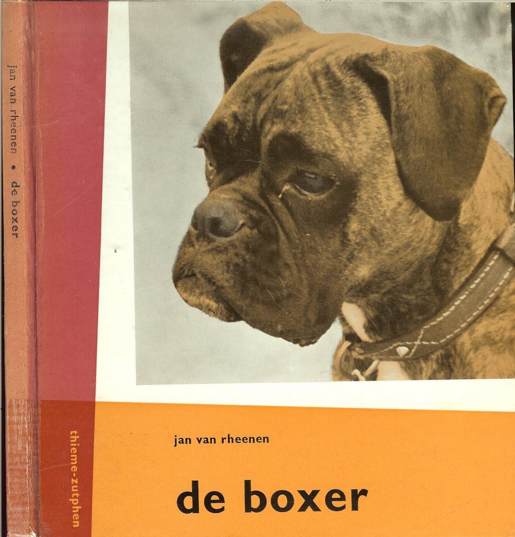 RHEENEN JAN VAN      fotos van Chr.A.  Veldhuis en W. Emmens - DE BOXER * potret van een honderas met 18 foto's van chr.a.veldhuis en w.emmens tweede druk