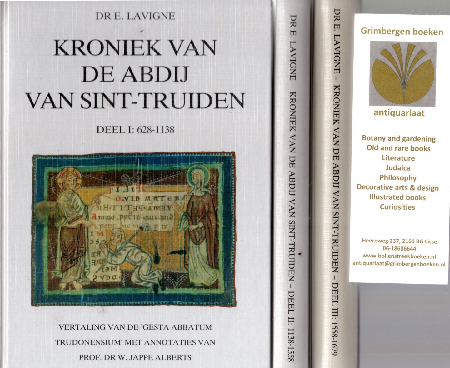 Lavigne, E. - Kroniek van de abdij van Sint-Truiden. 3 Vol. Deel I: Vertaling van de 'Gesta Abbatum Trudonensium' 628-1138; Deel II: 1138-1558; Deel III: 1558-1679. Vertaling van de Kroniek van Servais Foullon.