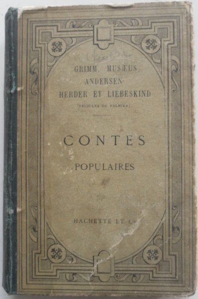 Grimm Musaeus Andersen Herder et Liebeskind (Feuilies de Palmier) - Contes Populaires