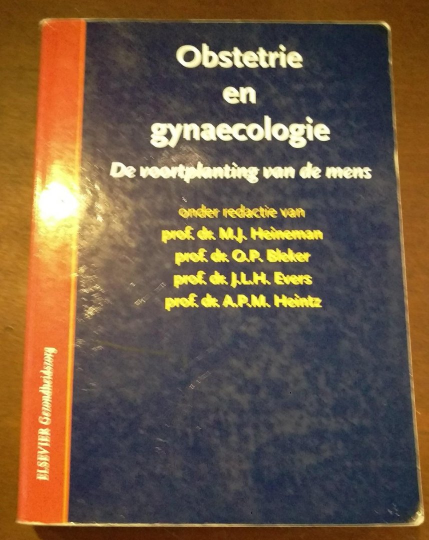 Red. prof. Dr. M.J. Heineman e,a, - Obstetrie en gynaecologie / de voortplnating van de mens