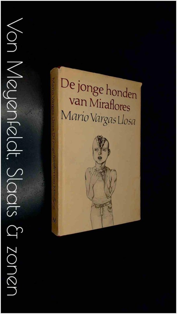 Vargas Llosa, Mario - De jonge honden van Miraflores