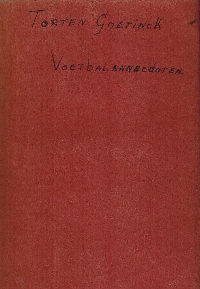 Goetinck, Torten - Voetbalanecdoten
