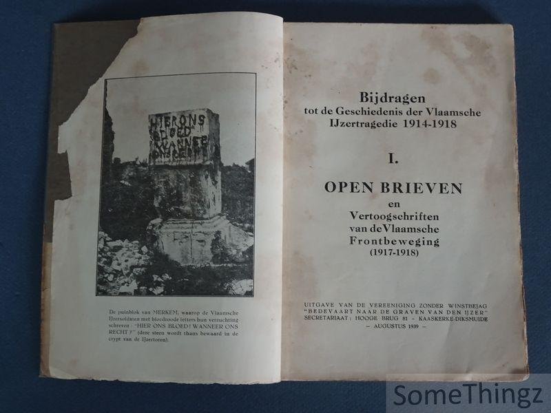 N/A. - Bijdragen tot de geschiedenis der Vlaamsche IJzertragedie, 1914-1918. I. Open brieven en vertoogschriften van de Vlaamsche Frontbeweging (1917-1918).