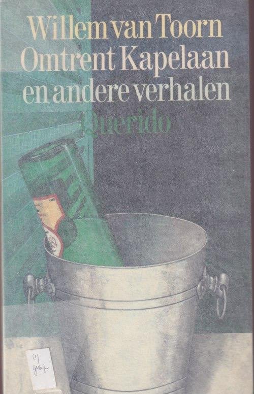 Toorn, Willem van - Omtrent Kapelaan en andere verhalen